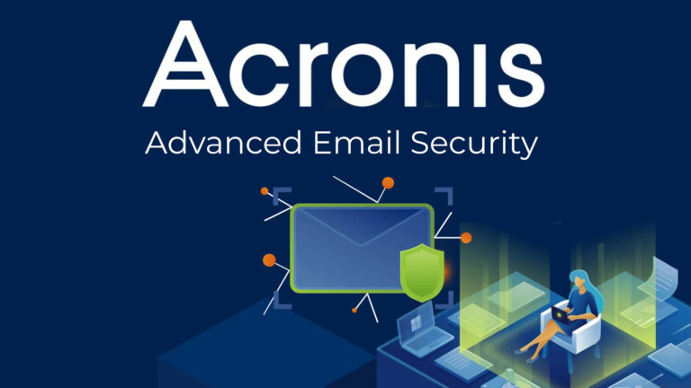 Lee más sobre el artículo Acronis Email Security, una solución que protege los correos electrónicos y la seguridad de los clientes